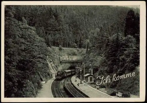 Ansichtskarte  Dampflokomotive Bahnhof - Ich komme! 1955  gel. Stempel Oberhof