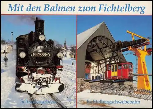 Mit den Bahnen zum Fichtelberg Fichtelbergbaute & Schmalspurbahn 1990