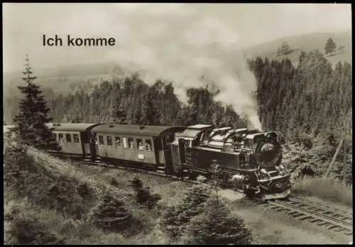 Ansichtskarte  Eisenbahn Dampflokomotive, Ich komme 1984