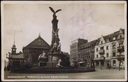 Ansichtskarte Ruhrort-Duisburg Schifferbörse mit Kaiser Wilhelm-Denkmal 1935