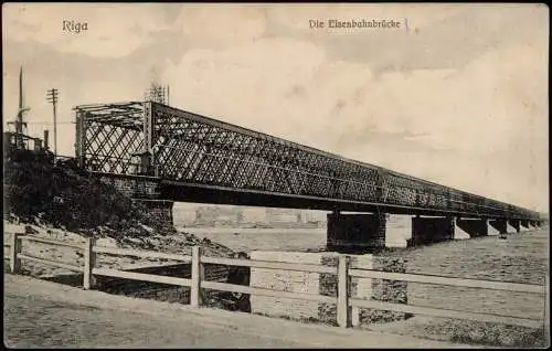 Postcard Riga Rīga Ри́га Eisenbahnbrücke 1914  Latvia Latvijas