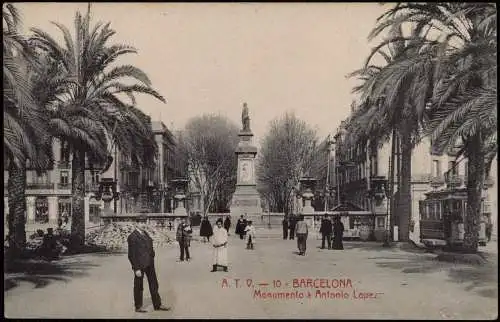 Postales Barcelona Monumento à Antonio Lopez 1910