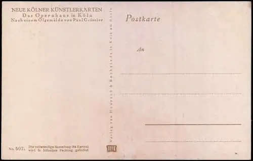 Ansichtskarte Köln Opernhaus nach einem Olgemälde von Paul Geissler 1930