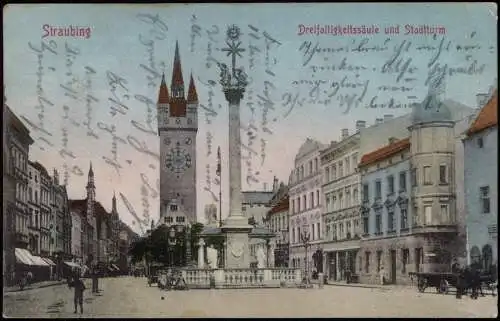 Ansichtskarte Straubing Dreifaltigkeitssäule und Stadtturm 1903