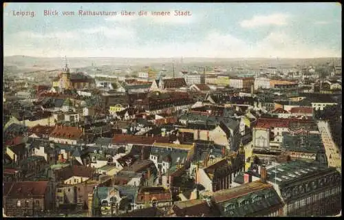 Ansichtskarte Leipzig Blick vom Rathausturm über die innere Stadt. 1909