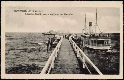 Kellenhusen (Ostsee) Lübecker Bucht. An- u. Abfahren der Dampfer. 1914