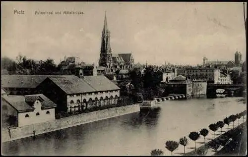 CPA Metz Pulverinsel und Mittelbrücke. 1917  Lothringen Lorraine gel. Feldpost