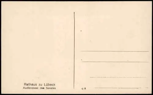 Ansichtskarte Lübeck Audienzsaal des Senates Rathaus 1912