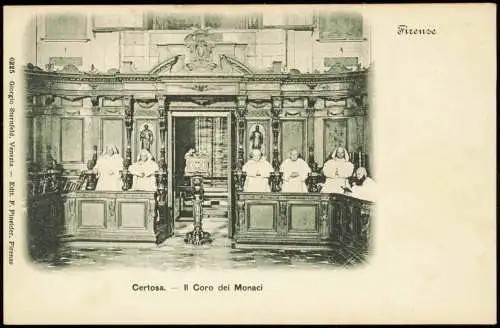 Cartoline Florenz Firenze Certosa Il Coro dei Monaci 1900