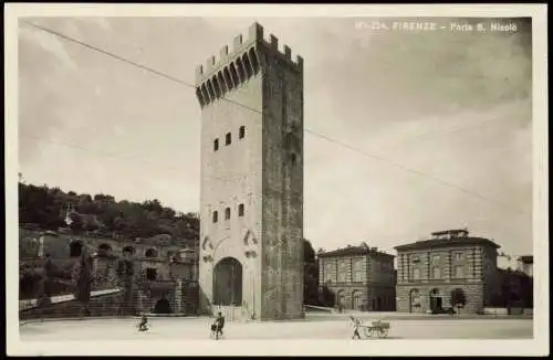 Cartoline Florenz Firenze FIRENZE Porta S. Nicolò 1930