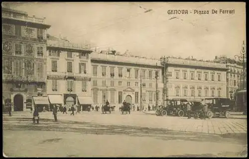 Genua Genova (Zena) Stadtteilansicht Autos belebter Platz Piazza De Ferrari 1910