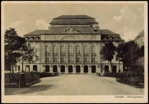 Ansichtskarte Dresden Schauspielhaus / Großes Haus 1940