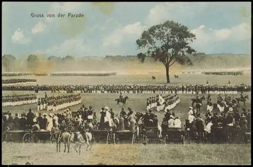 Militär & Propaganda Gruss von der Parade Soldaten-Aufstellung 1910