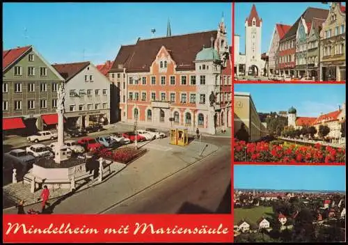 Mindelheim Mehrbild-AK Ortsansichten Mariensäule Maximilianstraße Ob. Tor 1970