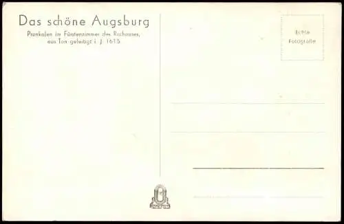 Ansichtskarte Augsburg Prunkofen im Fürstenzimmer Rathaus 1930