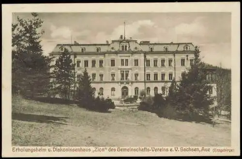 Ansichtskarte Aue (Erzgebirge) Erholungsheim u. Diakonissenhaus Zion 1928