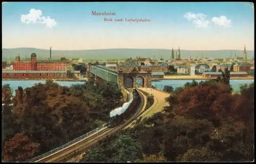 Mannheim Blick nach Ludwigshafen Brücke und Dampflokomotive 1916