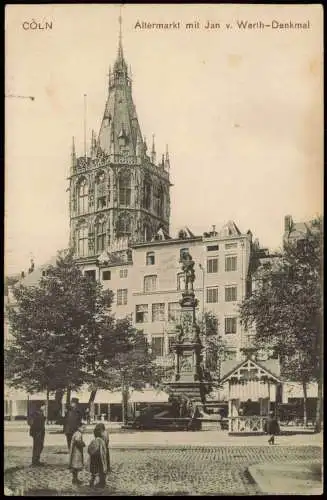 Ansichtskarte Köln Altermarkt mit Jan v. Werth-Denkmal 1909