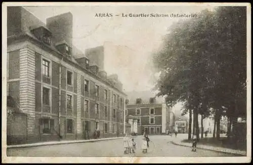 CPA Arras Atrecht Le Quartier Schram (Infanterie) 1915  gel. Feldpoststempel