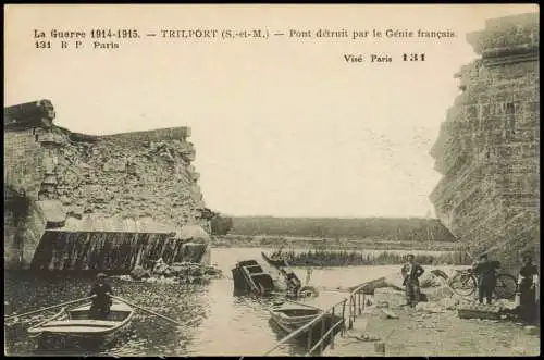 Trilport Seine-et-Marne Militär 1. Weltkrieg zerstörte Brücke 1915