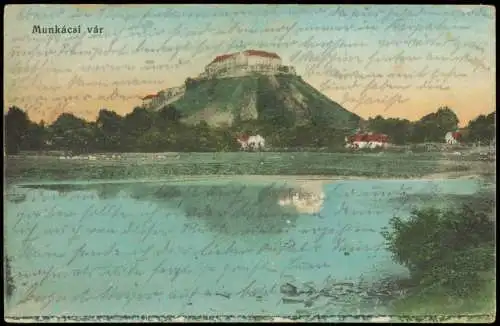 Munkatsch Mukatschewe Мукачеве Мукачів  Burg Munkácsi vár 1915  Ukraine