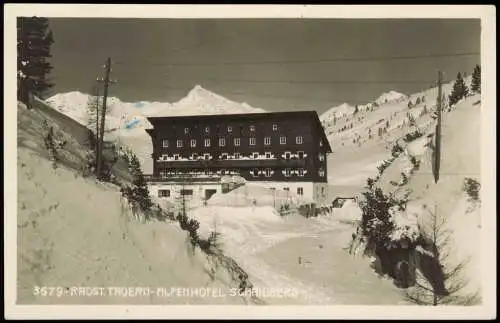 Ansichtskarte Obertauern Alpenhotel Schaidberg Radstädter Tauern 1930