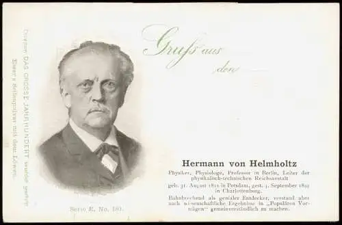 Hermann von Helmholtz Physiker, Physiologe, Professor in Berlin 1908