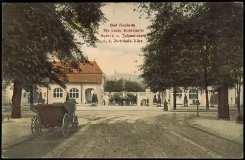 Ansichtskarte Bad Nauheim Die neuen Badehäuser Sprudel u. Johannisberg 1908