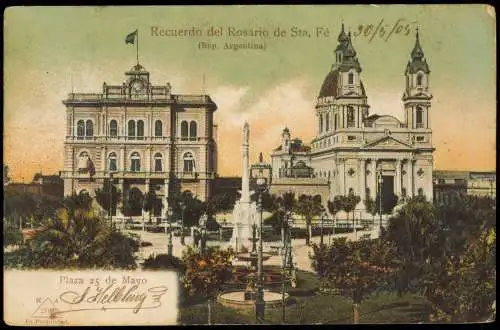 .Argentinen .Argentina Recuerdo del Rosario de Sta. Fé Plaza 25 de Mayo 1905