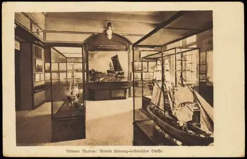 Altona-Hamburg Museum: Modelle schleswig-Holsteinischer Schiffe. 1926