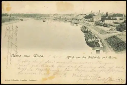 Ansichtskarte Riesa Blick von der Elbbrücke auf Riesa. 1900