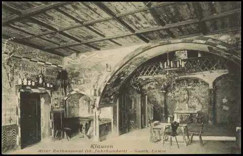 Ansichtskarte Klausen Alter Rathaussaal 15. Jh. - Gasthaus Lamm 1916