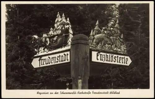 Ansichtskarte Freudenstadt Wegweiser an der Schwarzwald-Hochstraße 1962