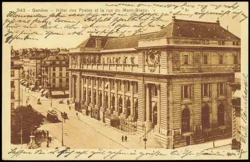 Ansichtskarte Genf Genève Hôtel des Postes et la rue du Mont-Blanc. 1918