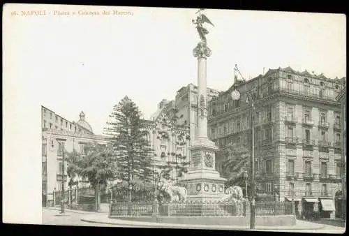 Cartolina Neapel Napoli Piazza e Colonna dei Martiri. 1909