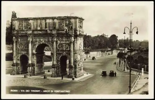 Rom Roma Konstantinsbogen/ Arco di Constantio, Via dei Trionfi 1938