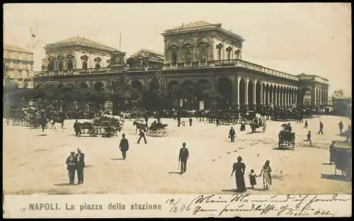 Cartolina Neapel Napoli La piazza della stazione - Bahnhof 1906