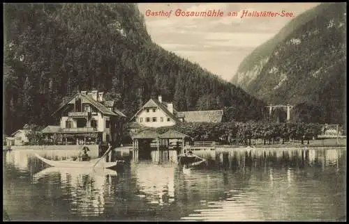 Ansichtskarte Bad Goisern am Hallstättersee Gasthof Gosaumühle 1909