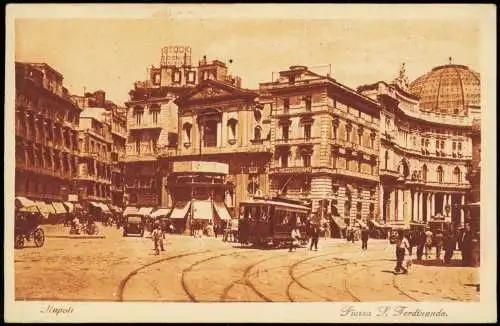 Cartolina Neapel Napoli Piazza S. Ferdinando. Tram Straßenbahn 1926