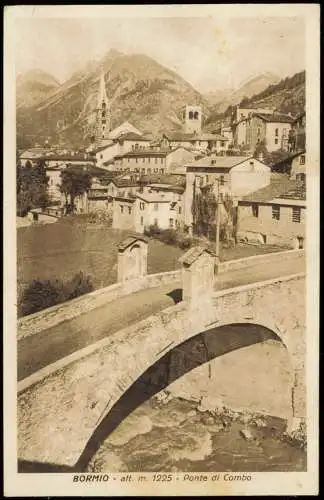 Bormio Worms im Veltlin | Buorm Ponte di Combo - Stadtpartie 1926