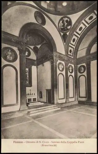 Florenz Firenze Chiostro di S. Croce - Interno della Cappella Pazzi 1911