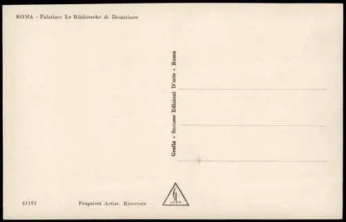 Cartolina Rom Roma Palatino: Le Biblioteche di Domiziano 1930