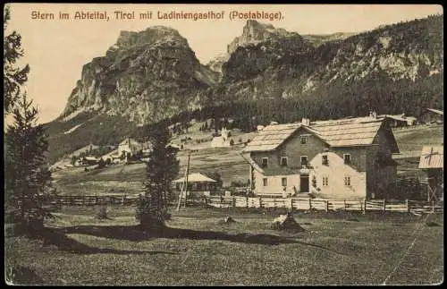 .Trentino-Südtirol Stern im Abteital Tirol mit Ladiniengasthof 1912