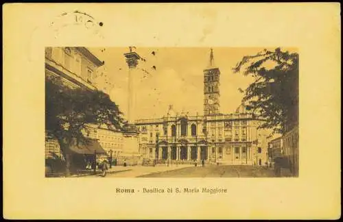 Cartolina Rom Roma Basilica di S. Maria Maggiore 1917