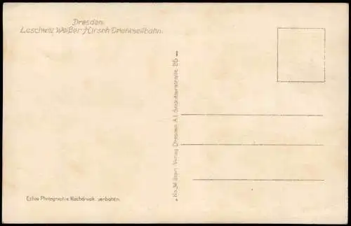 Ansichtskarte Loschwitz-Dresden Weißer Hirsch, Drahtseilbahn 1930