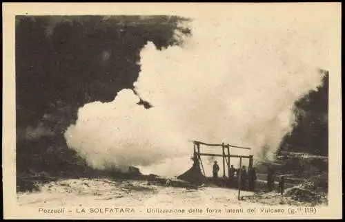 Pozzuoli LA SOLFATARA - Utilizzazione delle forze latenti del Vulcano 1922