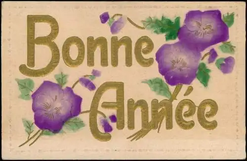 Neujahr Sylvester New Year Bonne Année France Goldschrift 1908  Prägekarte