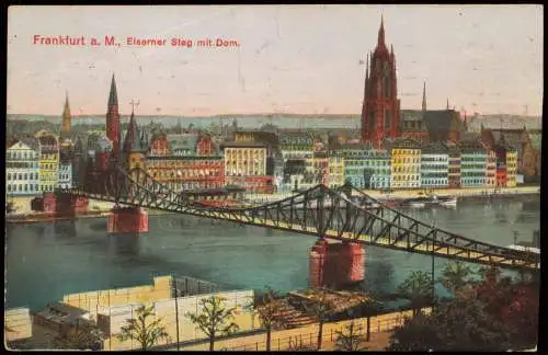 Ansichtskarte Frankfurt am Main Eiserner Steg mit Dom. 1916