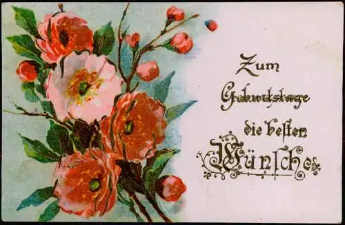 Ansichtskarte  Geburtstag Birthday Rosen... Beste Wünsche 1914 Goldrand