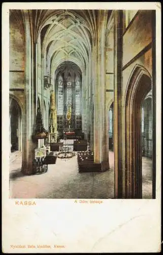 Postcard Kaschau Košice (Kassa) A Dóm belseje 1908 Ungarn Magyar